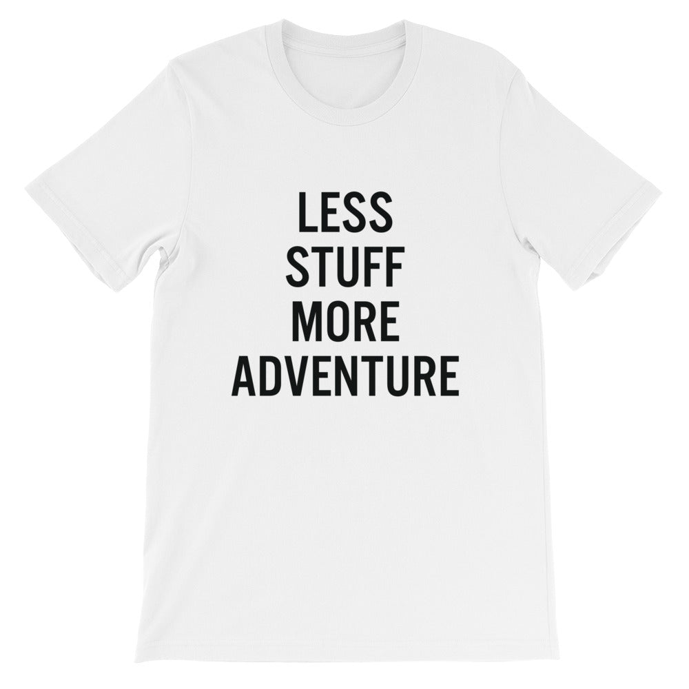 Less Stuff, More Adventure Unisex Tees (Neutrals)